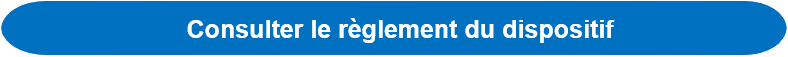 Consulter le règlement du dispositif